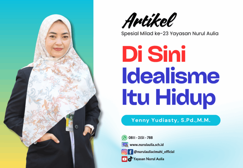 Di Sini Idealisme Itu Hidup
