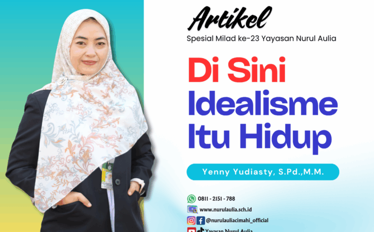  Di Sini Idealisme Itu Hidup 